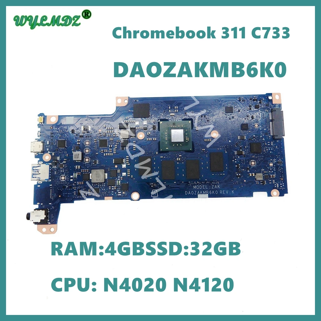 

DA0ZAKMB6K0 with N4000 N4020 CPU 4GB-RAM 32GB-SSD Mainboard For Acer Chromebook 311 C733 Laptop Motherboard