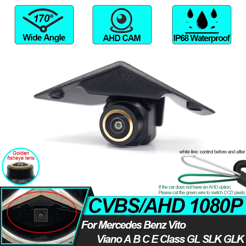 

Car Front view Golden lens camera is suitable For Mercedes Benz Vito Viano A B C E Class GL SLK GLK CCD HD AHD Night Vision