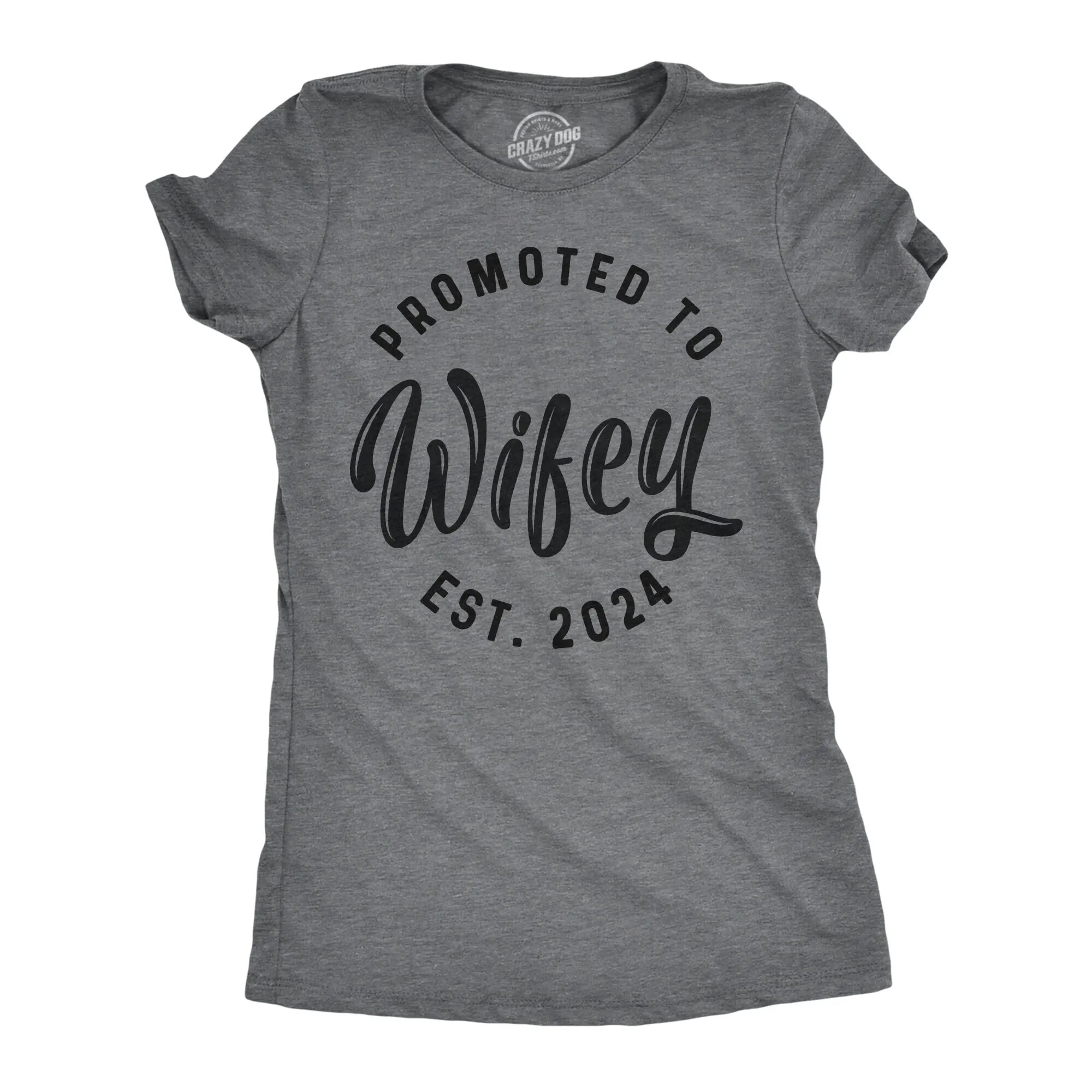 Promoted To Wifey Est 2024 Just Married T Shirt Women Wife S Bridal Holiday Honeymoon For Bride Joke Quote Marriage