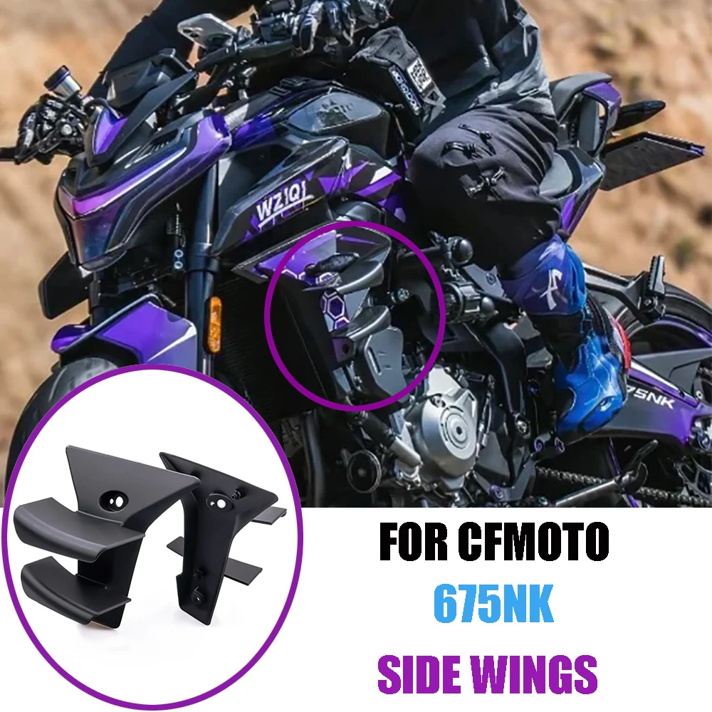 

675NK Side Wing Side spoiler FRONTAL SPOILERS For CFMOTO 675 NK 2024 2025 2026 Front spoiler Lower spoiler flank