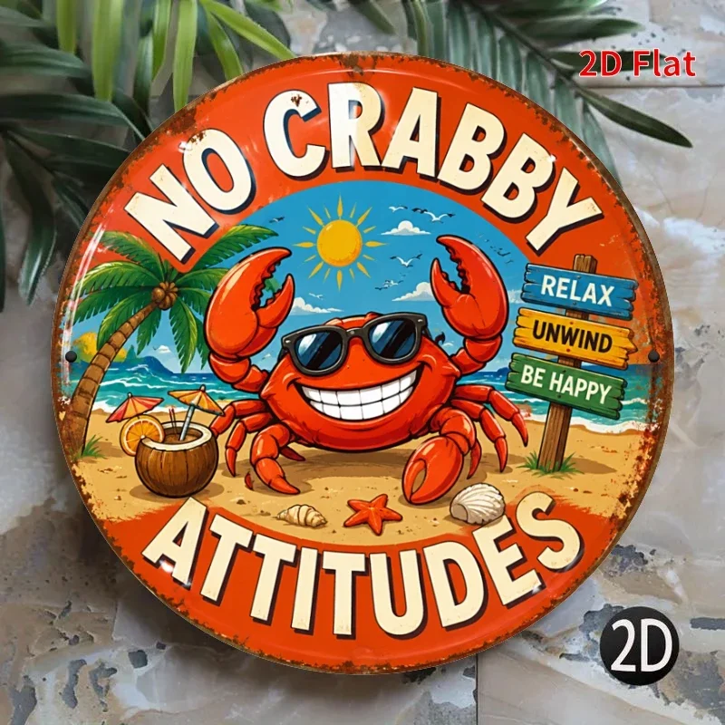 2D Flat, Decorative Sign 2D Flat - [2Dflat], 1pc 7.87X7.87inch- No Crabby Attitudes Metal Aluminum Tin Plaque, Round Vintage Bea