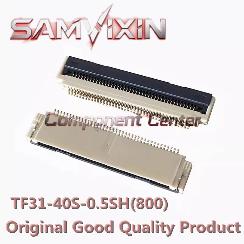 TF31-40S-0.5SH (800) (10-50pieces) Free Shipping 0.5 pitch 40P FPC connector 2025 + HRS original stock available