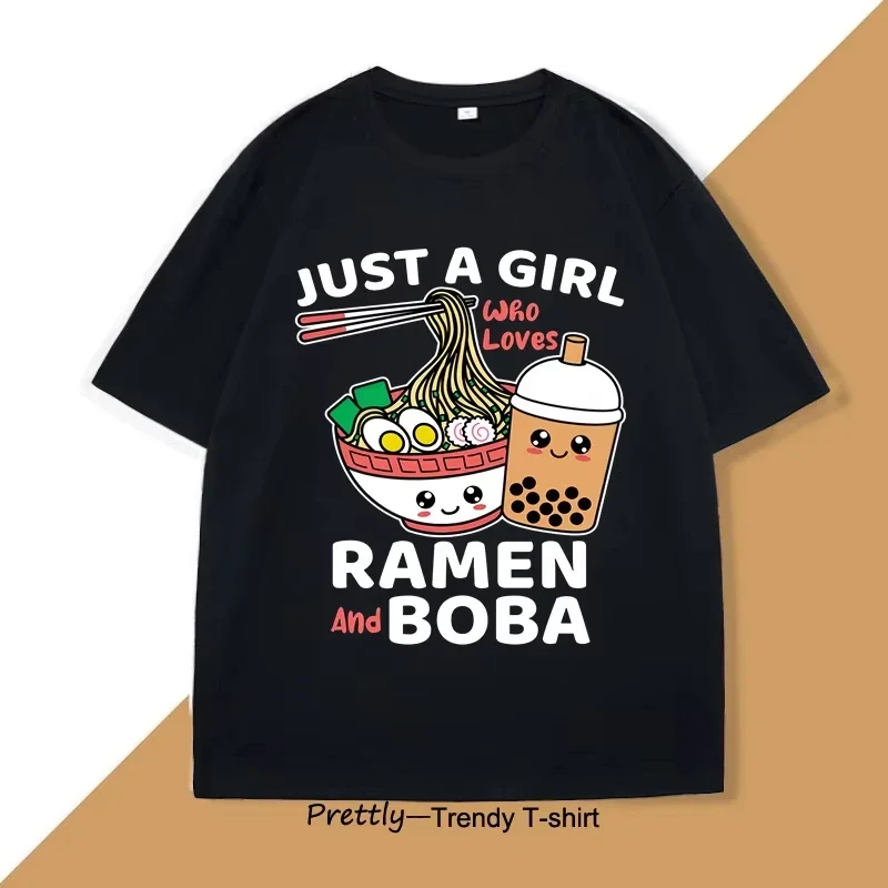 Just A Girl Who Loves Ramen And Boba Graphic T Shirt Cute Noodle Bubble Tea Cartoon Print Short Sleeve Casual Tops
