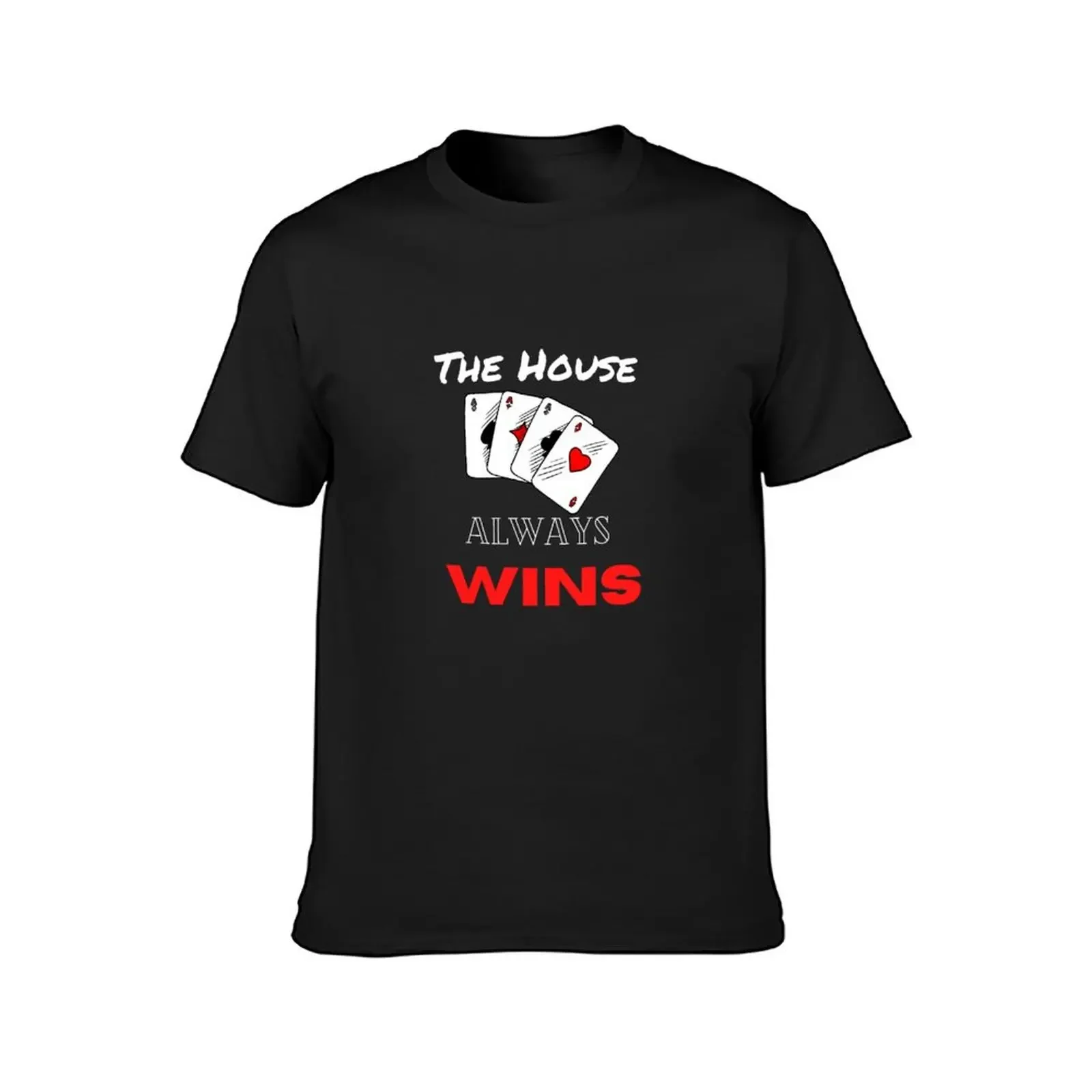 The House Always Wins T-Shirt korean fashion plain sports fans heavyweights mens shirts graphic tee