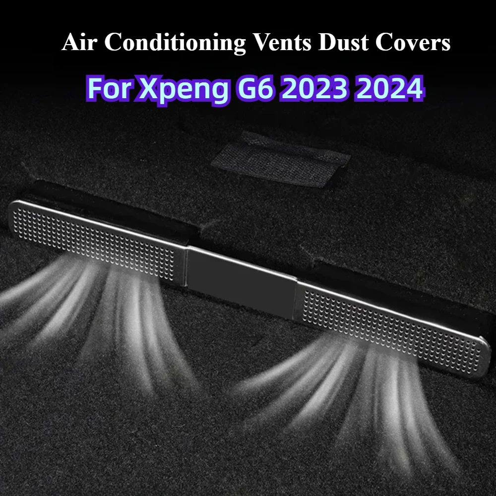 

For Xpeng G6 2023 2024 Xiao Peng G6 Under Seat Air Conditioning Vents Dust Covers Anti-blocking Air Outlet Protective Cover