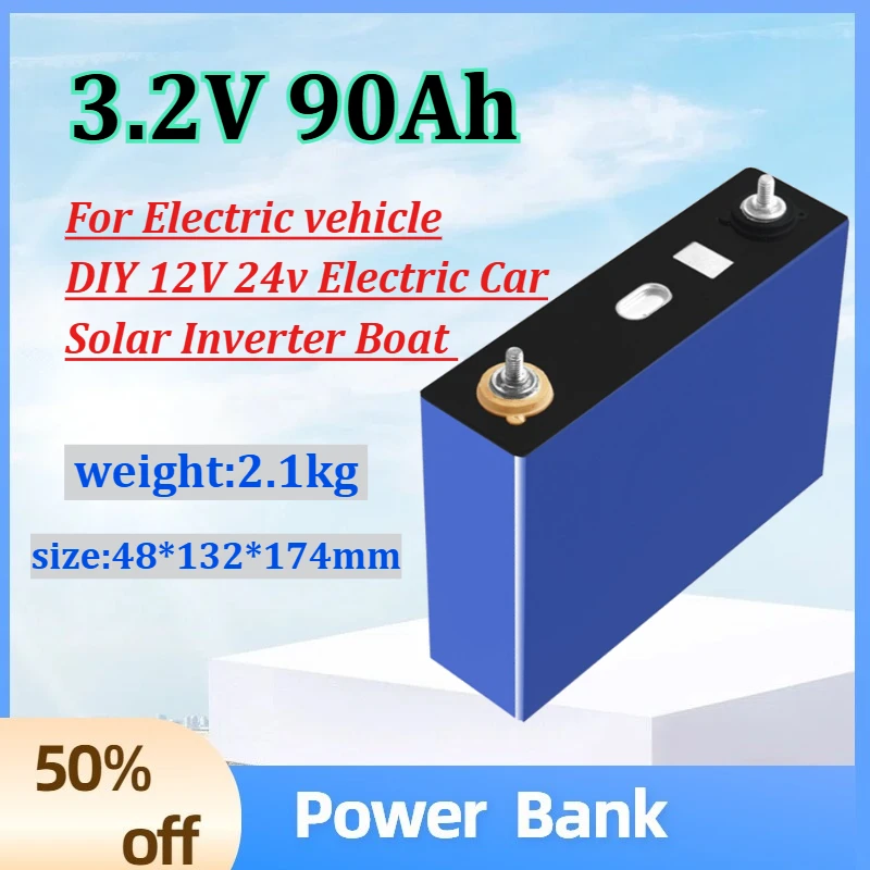 

3.2V 90Ah LiFePO4 Battery Lithium Iron Phosphate Battery for Electric vehicle DIY 12V 24v Electric Car Solar Inverter Boat