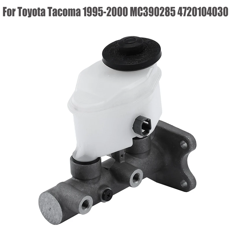 

Automobile Brake Master Cylinder For Toyota Tacoma 1995-2000 MC390285 4720104030