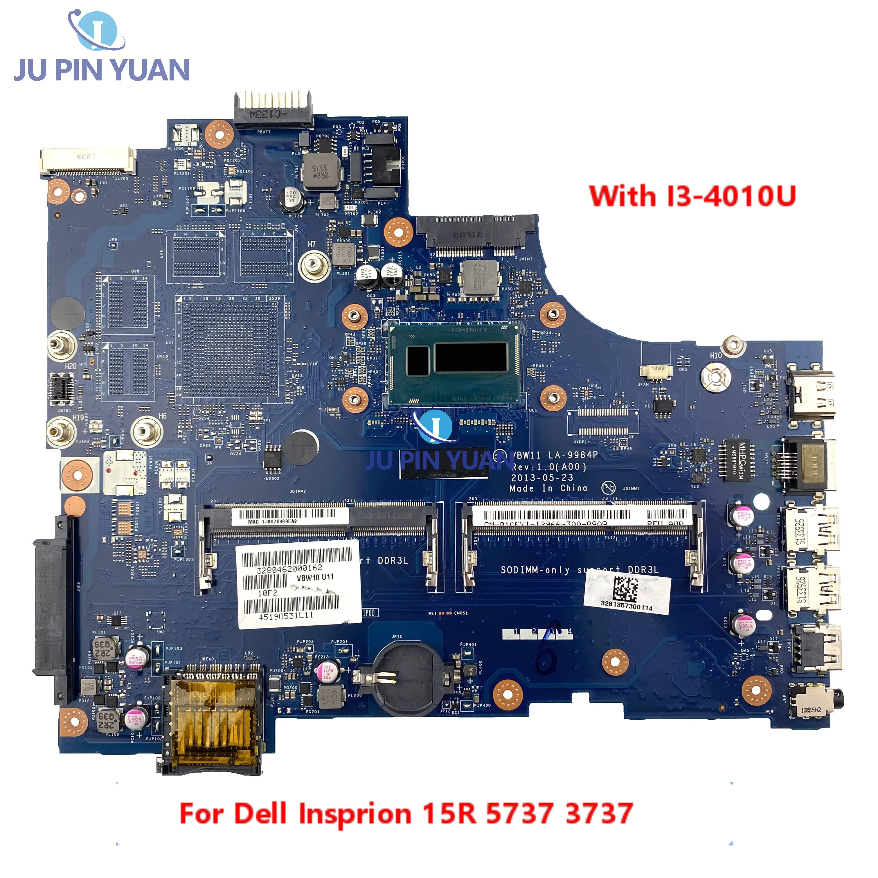 

VBW11 LA-9984P For Dell Insprion 15R 5737 3737 Laptop Motherboard CN-01CFYT CN-0D9D5C CN-0W6XCW Mainboard With I3 I5 I7 CPU