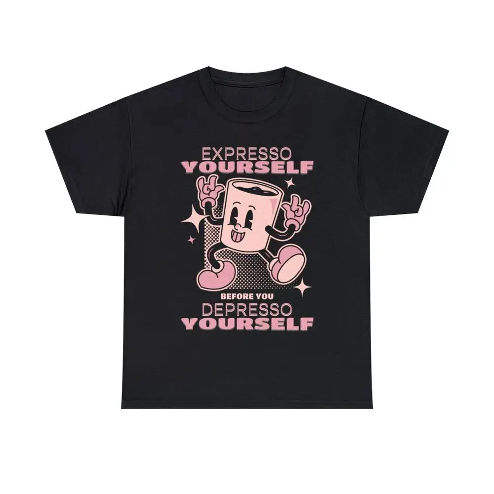 Expresso Yourself  Before You Depresso Yourself Coffee T-Shirt  Tees Y2K tops Unisex Summer Short Sleeve