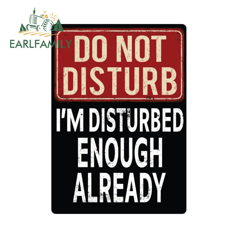 EARLFAMILY لا تزعج ملصق سيارة شخصية مقاوم للماء دراجة نارية سكوتر شارات الفينيل انسداد خدش اكسسوارات السيارات #1