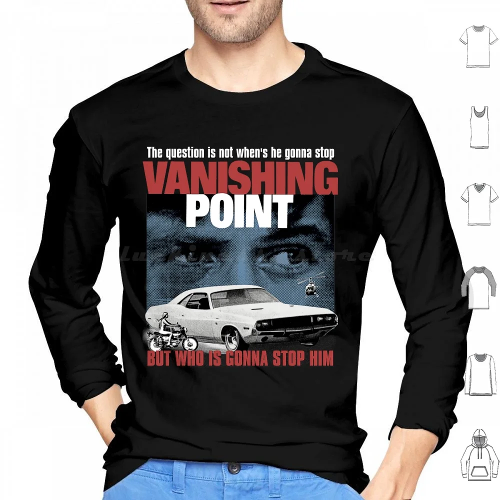 Vanishing Point Hoodies Long Sleeve Canishing Point Kowalski Challenger Eleanor Muscle Cars Movie Classic Film Retro