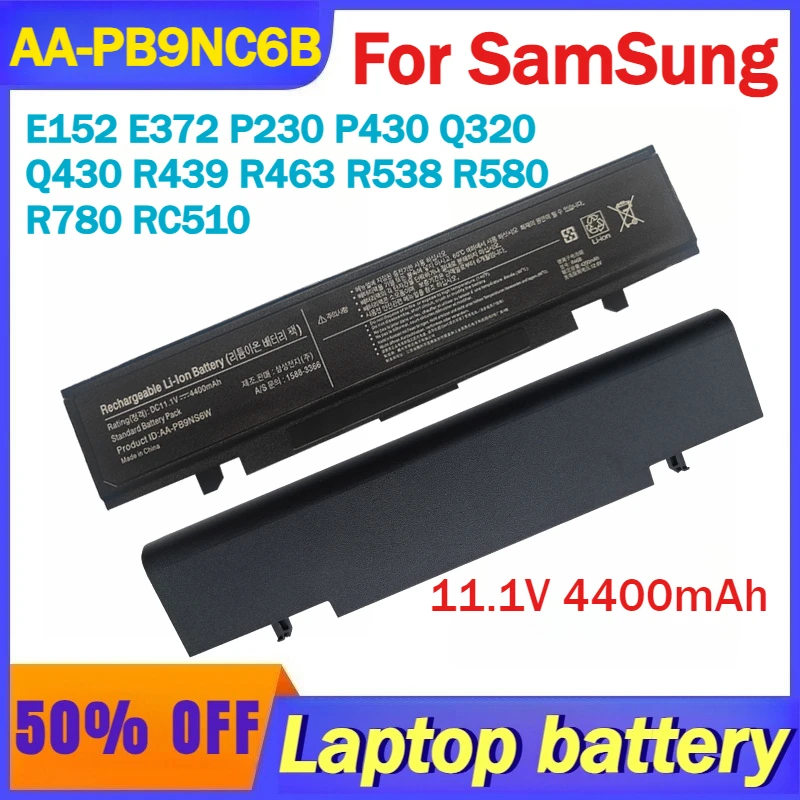

AA-PB9NC6B AA-PB9NS6B 11.1V 4400mAh Laptop Battery for SamSung E152 E372 P230 P430 Q320 Q430 R439 R463 R538 R580 R780 RC510