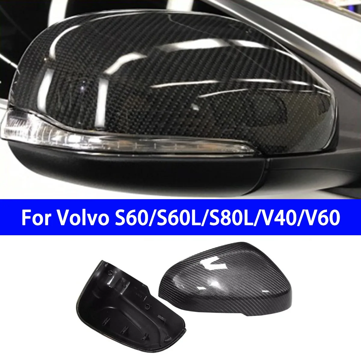 

Suitable for Volvo S60/S60L/S80L/V40/V60 Retrofit with Carbon Fiber Rearview Mirror Housing and Reverse Mirror Cover