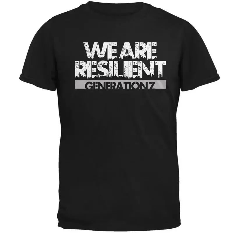 We Are Resilient Generation Z Mens Soft T Shirt