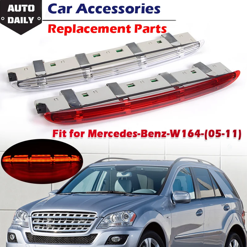 

Car 3rd Tail Brake Light Rear High Mount Stop Lamp Assembly Fit For Mercedes Benz W164 ML Class ML320 350 2005-2011 A1648201056