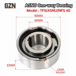 1PCS ASNU40 NFS40 TFS40 40X90X33 MM Unidirectional Bearing Unidirectional Clutch Check Bearing with Keyway