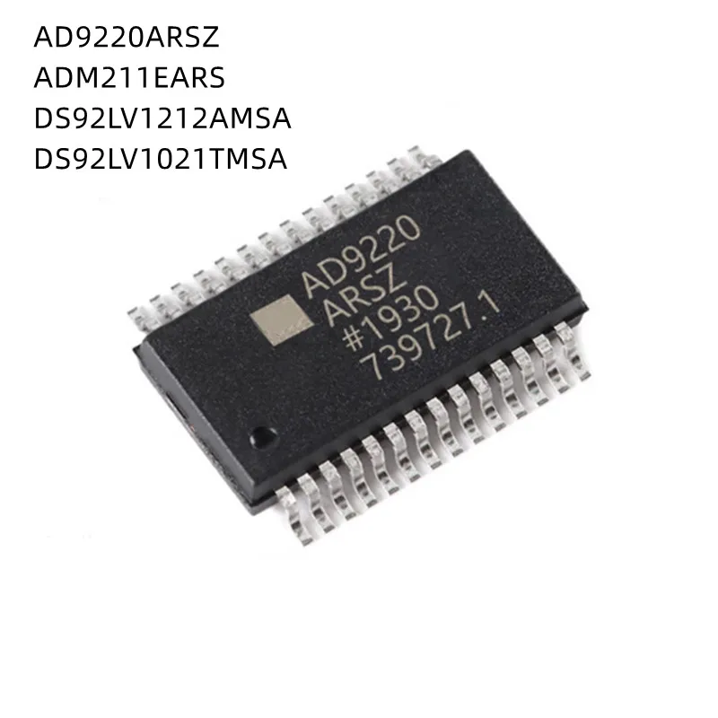 5Pcs/Lot AD9220ARSZ AD9220 ADM211EARS ADM211 ADM211EA DS92LV1212A DS92LV1021T DS92LV1212AMSA DS92LV1021TMSA SSOP-28 New Original