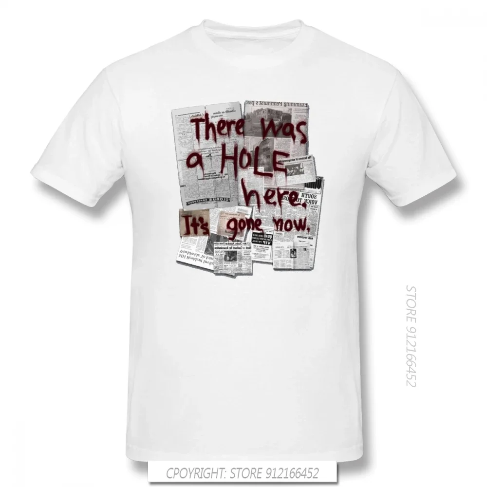 Silent Hill T Shirt There Was A HOLE Here It's Gone Now T-Shirts Summer Graphic Tees Shirt Short-Sleeve Men Tshirt