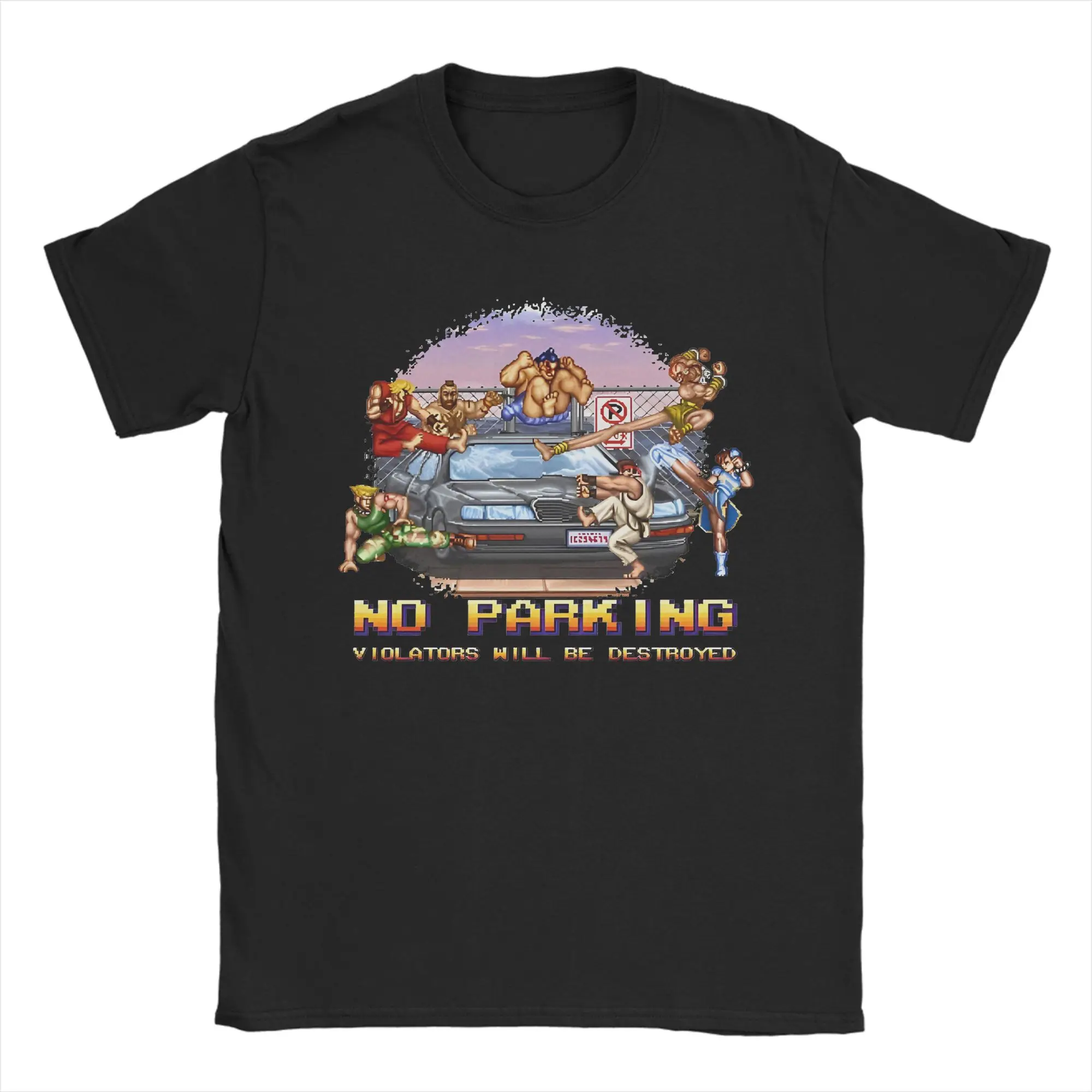 No Parking Violators will be Destroyed T-Shirts Men Women Streets Fighters Funny Pure Cotton Tees Crewneck Short Sleeve T Shirts