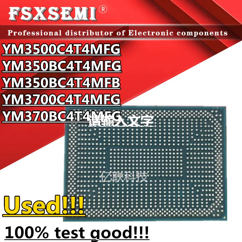 

100% test good YM3500C4T4MFG YM350BC4T4MFG YM350BC4T4MFB YM3700C4T4MFG YM370BC4T4MFG BGA Chipset