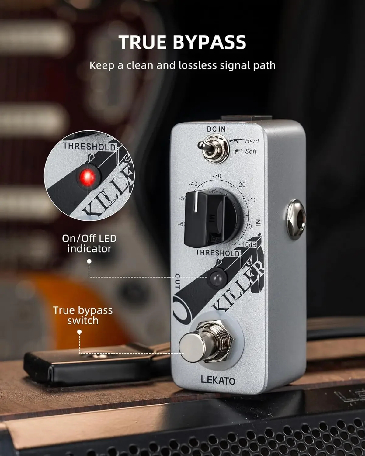 

True Bypass Lekato Noise Killer Pedal - Suppress Hum, Hiss & Feedback for Guitar/bass W/ Soft/hard Modes (Dc 9V)