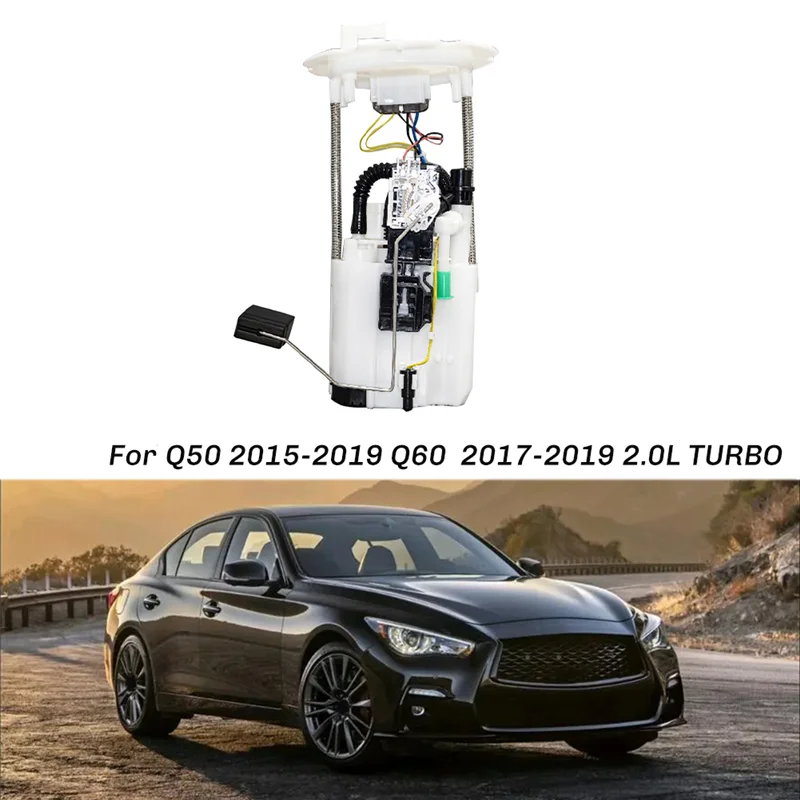 

A03Z-17040-6HA0A 170406HA0A Fuel Pump Assembly For Infiniti Q50 2015-2019 Q60 2017-2019 2.0L TURBO