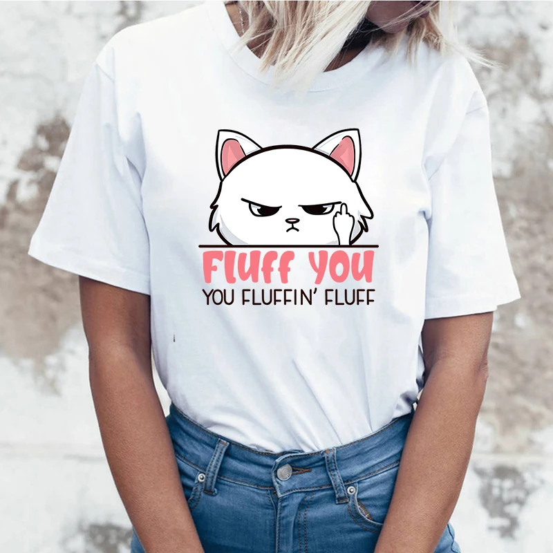 New Funny Fluff You You Fluffin Fluff T Shirt Short Sleeve O Neck Summer Casual Letter Printing T-Shirt Top Tee