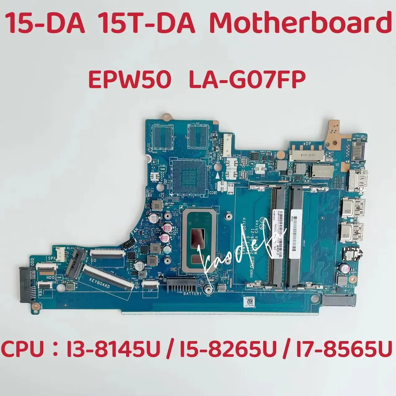 EPW50 LA-G07FP Mainboard For HP 15-DA Laptop  Motherboard With I3 I5 I7 8Th Gen CPU UMA DDR4  L66612-601 L52746-601 100% Test Ok