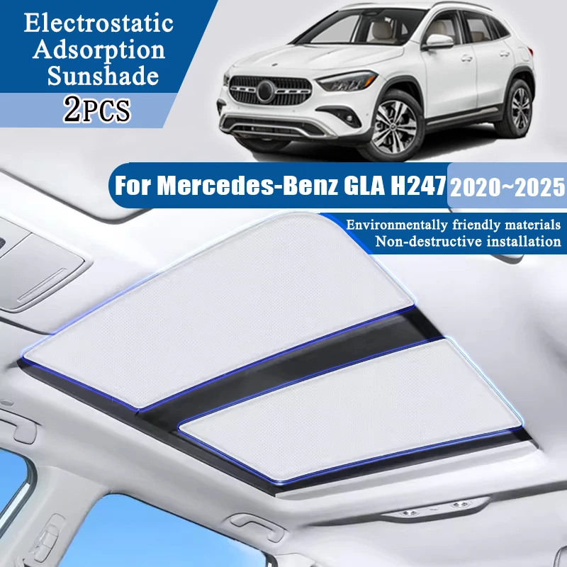 

Car Split Roof Sunshade For Mercedes-Benz GLA H247 2020~2025 Electrostatic Adsorption Sun Protection Skylight Covers Accessories