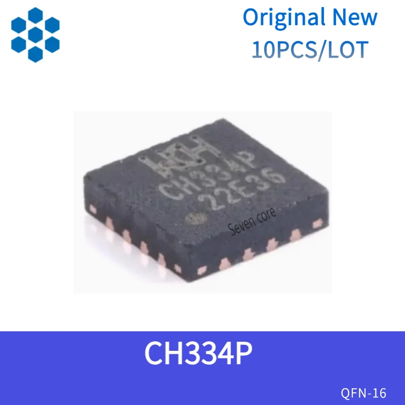 

Original New 10pcs/lot CH334P 480Mbps USB2.0 Hub Controller Chip in QFN-16 Package