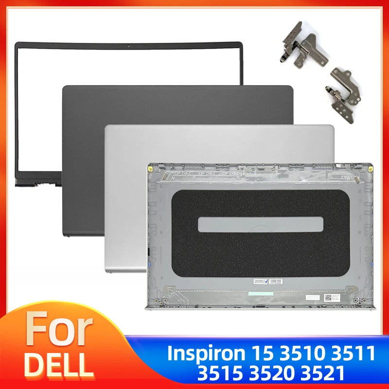 New Case For DELL Inspiron 15 3510 3511 3515 3520 3521 LCD Back Cover Front Bezel Hinges Housing Rear Lid TOP Back Cover