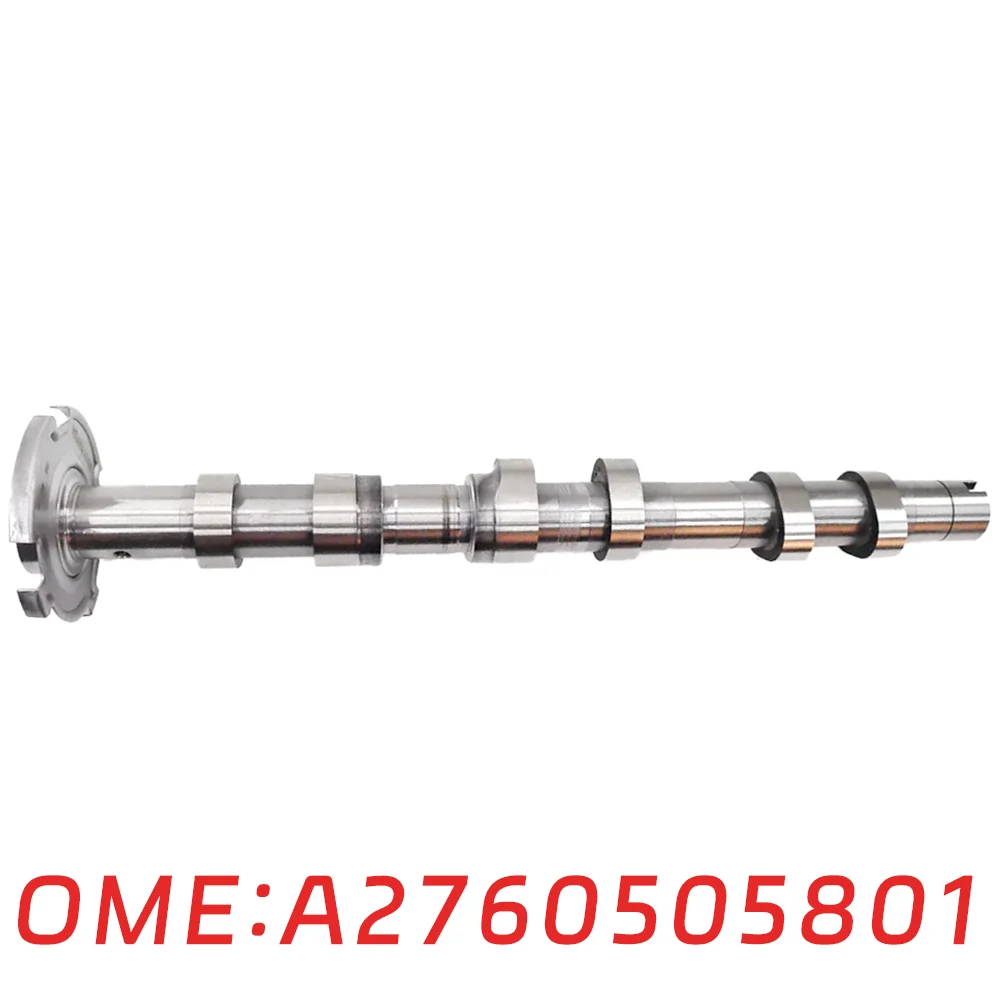 

Suitable for Mercedes Benz M276 ML350 GL400 C350 GLK300 CLS engine parts Left intake camshaft A2760505801 A2760504201 auto parts