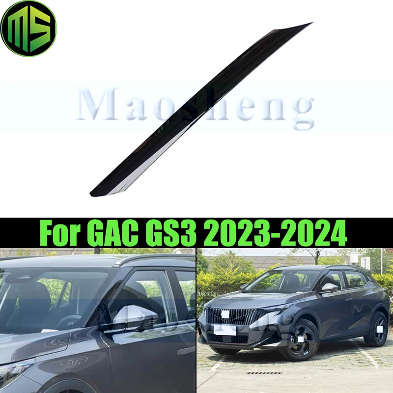

Maosheng передняя панель стеклоочистителя, накладка на стойку для GAC GS3 2023-2024, накладка на стеклоочиститель, молдинговая крышка стеклоочистителя