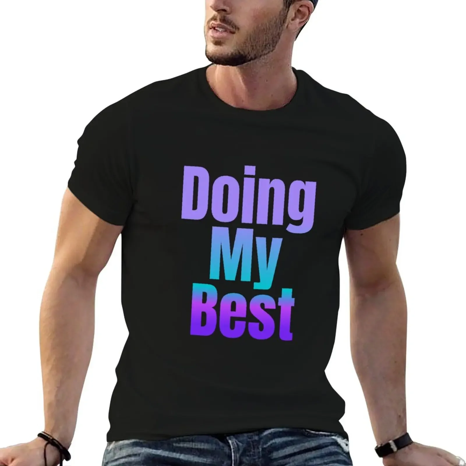 Wave color Doing my Best Tshirt T-Shirt graphic shirts summer 2025 mens designer clothes