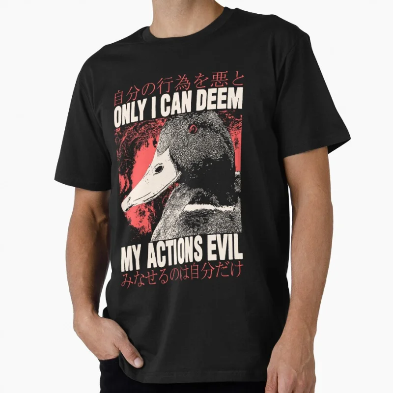 

Duck Evil Actions only i can deem Japanese eldritch horror gift T shirt for men Large size Tops S-6XL 100% cotton tee