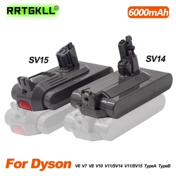 6000mAh for Dyson V6 V7 V8 V10 V11 Series DC62 SV14 SV15 Handheld Vacuum Cleaner Battery Type A/B Series Rechargeable Battery