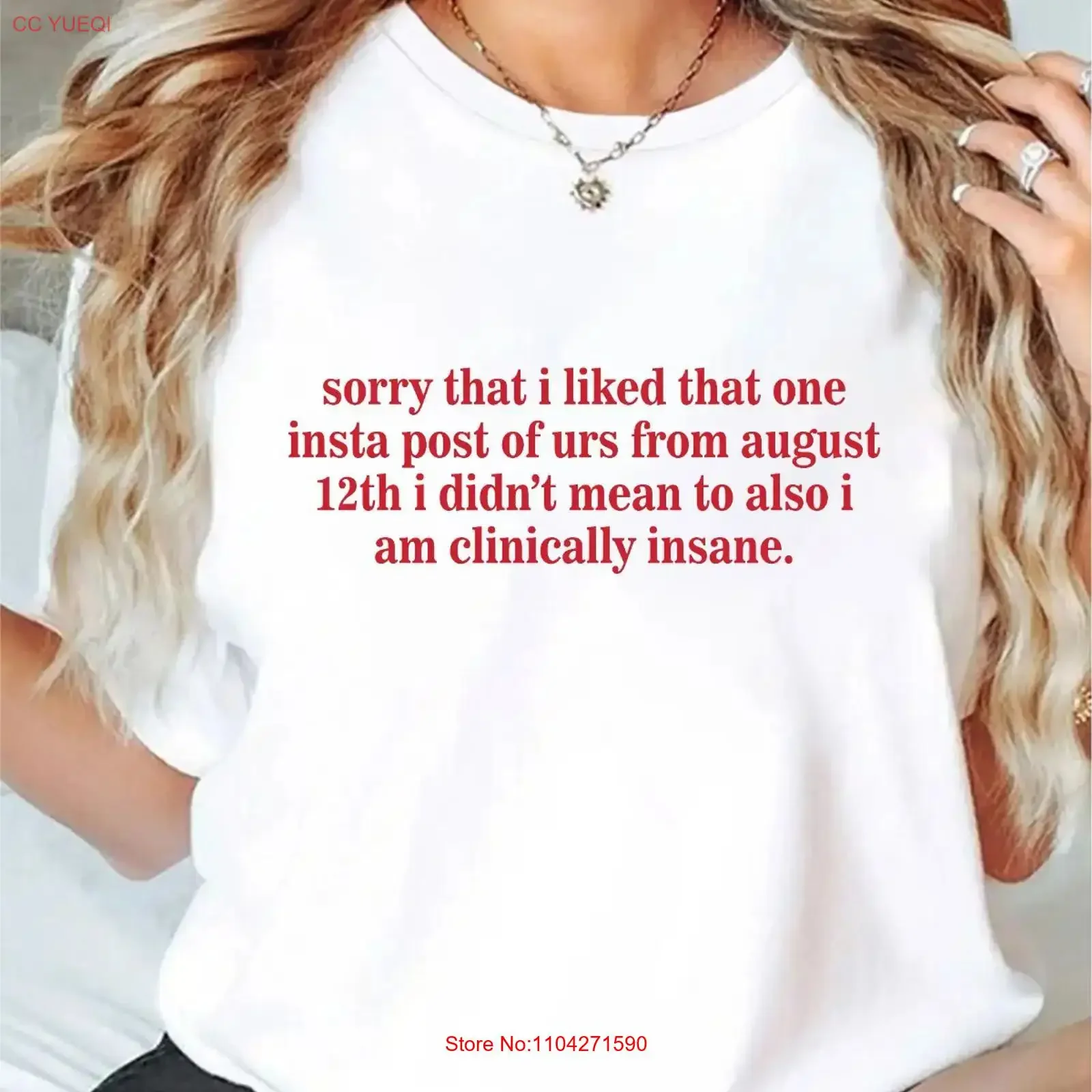 Sorry I Liked Your Insta Post Funny T Shirt Social Media Anxiety vintage Washed fashion Top For Everyday Wear Stretched