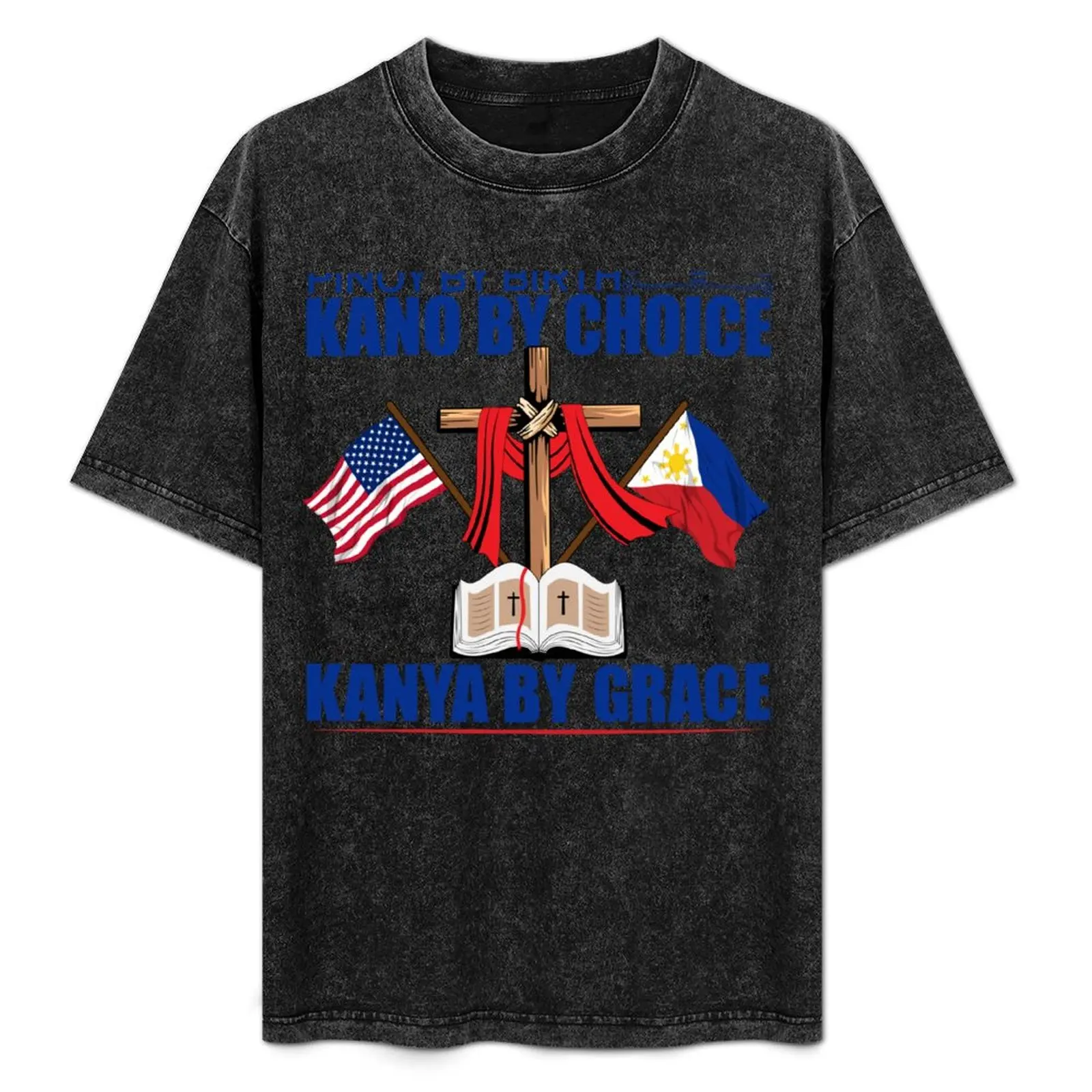 

Pinoy by Birth, Kano by Choice, Kanya by Grace T-Shirt Dry Fit Running Short Sleeve Top