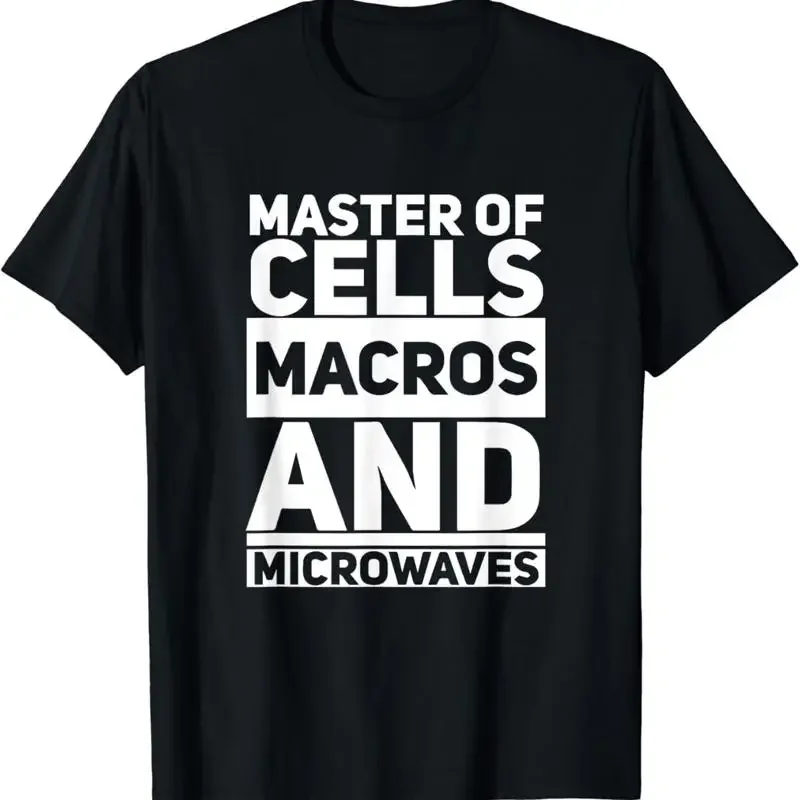 Master of Cells_ Macros_ and Microwaves T Shirt
