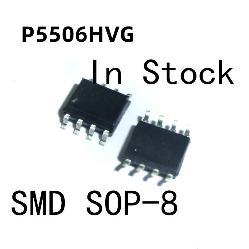 10PCS/LOT P5506HVG P5506 SOP-8 LCD power supply chip In Stock