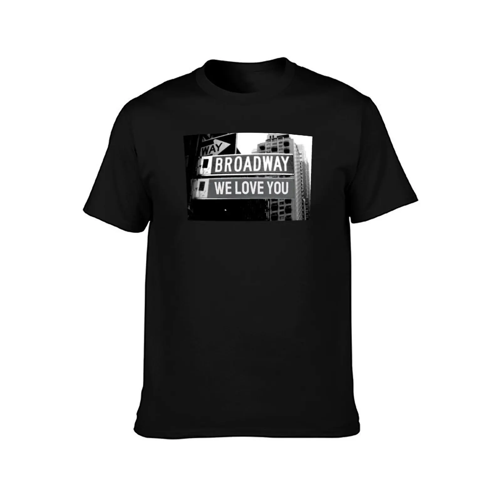 Broadway - We Love You ~ Actresses ~ Actors ~ Directors Dancers Designers Crew T-Shirt Gym Exercise Short Sleeve T-Shirt