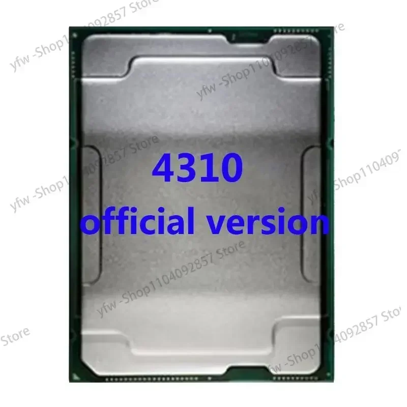 4310 CPU platina 3.3GHZ 12C/24T LGA 4189 FOR 4189 Mortherboard 18MB CPU 120W processador