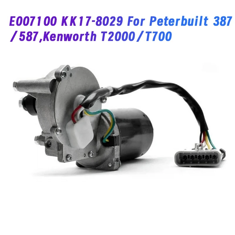 Car Front Windshield Wiper Motor E007100 KK17-8029 For Peterbuilt 387/587,Kenworth T2000/T700 Glass Wiper Motor