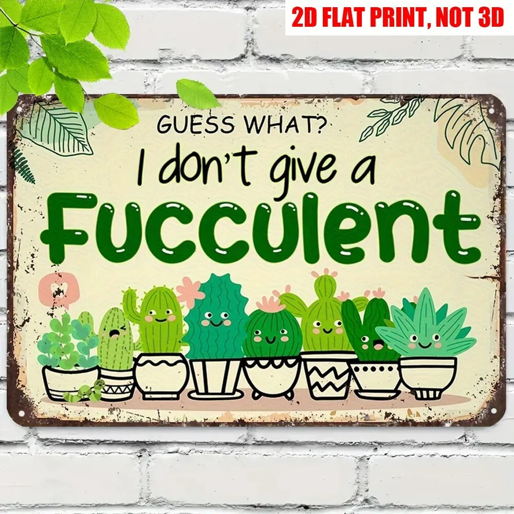 Vintage I Don't Give A Fucculent Garden Decor Gardening Metal Signs Gifts Yard