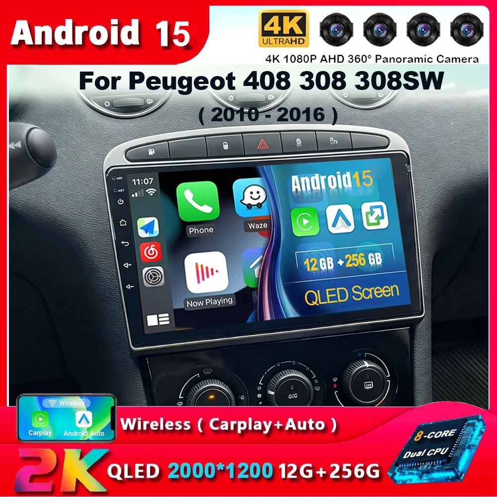 Radio para Auto Android 15 con GPS, RDS, DSP, Reproductor Multimedia para Peugeot 408, Peugeot 308, 308SW, 2din, Sin DVD