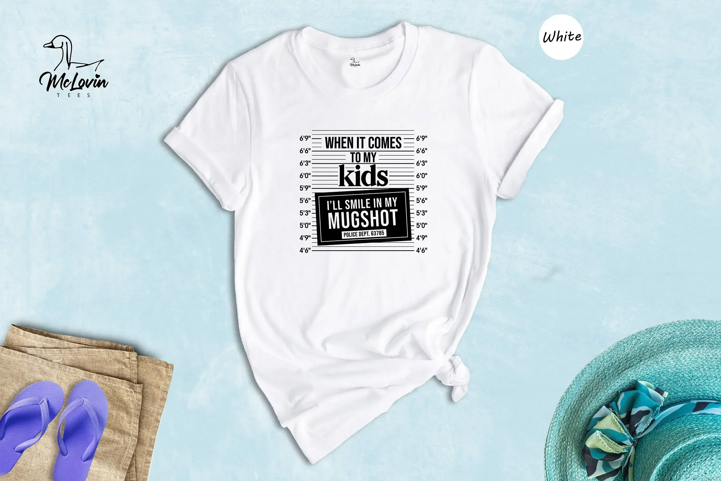 When It Comes To My Kids I'Ll Smile In Mug Shot T Shirt Protective Parents Funny Mom Dad Parenthood