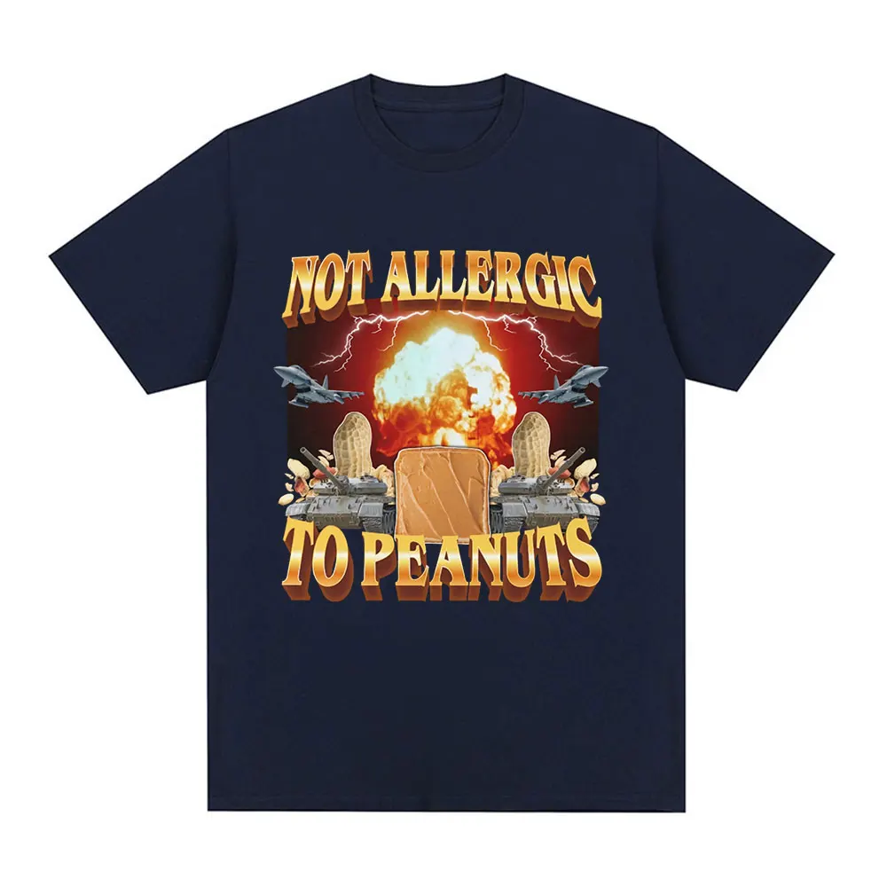 Not Allergic To Peanuts Graphic T-Shirt Men\'s Vintage Fashion Short Sleeves T-shirts Cotton Casual Oversized T Shirts Streetwear