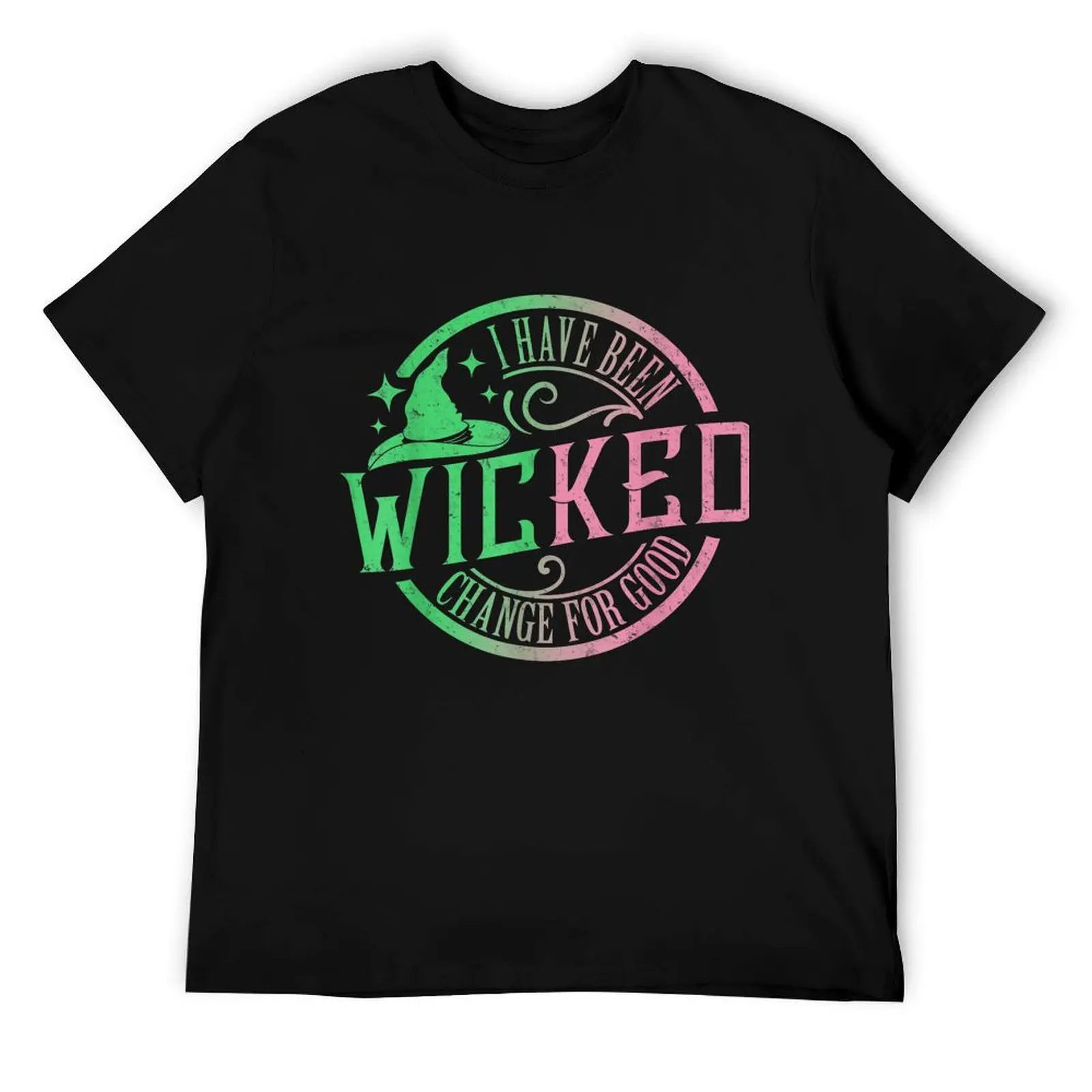 

Wicked I Have Been Change For Good T-Shirt cotton t shirt man cotton t shirt pack t shirt for man 100 percent cotton T-Shirt