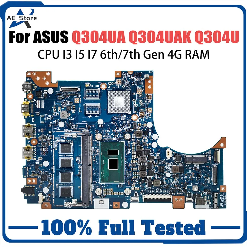 

Q304U Notebook Mainboard For ASUS Q304UA Q304UAK Laptop Motherboard With CPU I3 I5 I7 6th/7th Gen 4G RAM