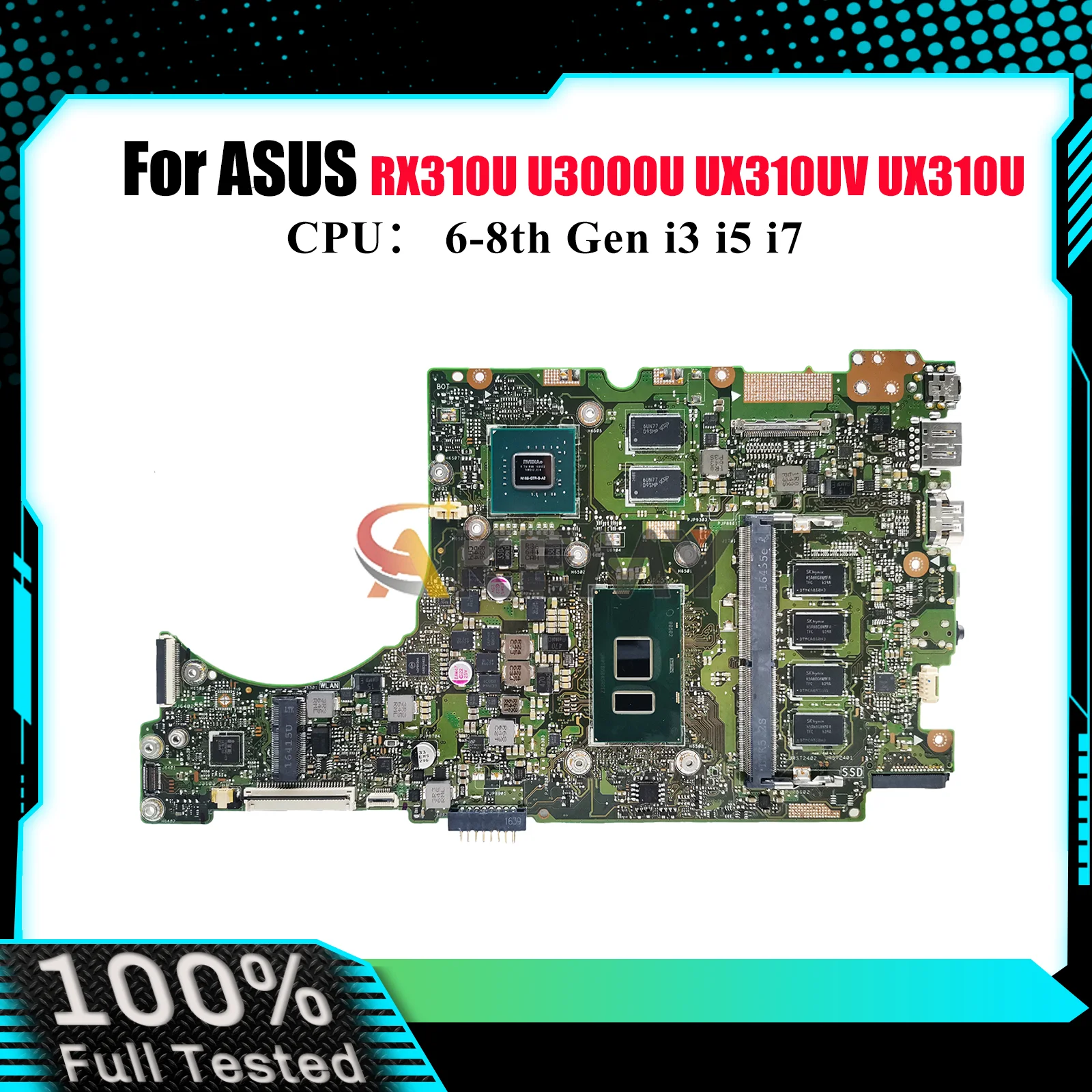 

UX310UV Материнская плата для ноутбука ASUS UX310UFR UX310U UX310UQR UX310UQ RX310U UX310UV UX310UQK U3000U Материнская плата с процессором i3 i5 i7